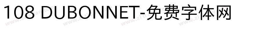 108 DUBONNET字体转换